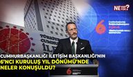 Cumhurbaşkanlığı İletişim Başkanlığı’nın 6. Kuruluş Yıl Dönümü’nde Neler Konuşuldu?